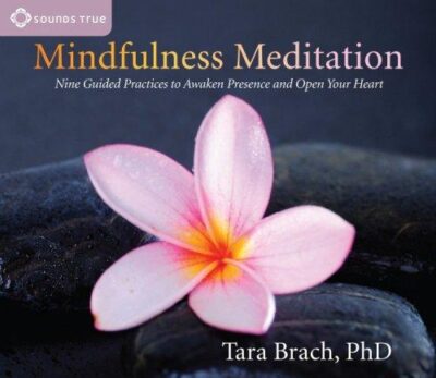 Mindfulness Meditation - Tara Brach